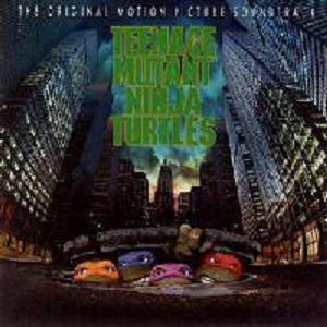 Teenage Mutant Ninja Turtles Soundtrack (1990)